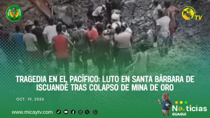 Tragedia en el Pacífico: Luto en Santa Bárbara de Iscuandé tras colapso de mina de oro.